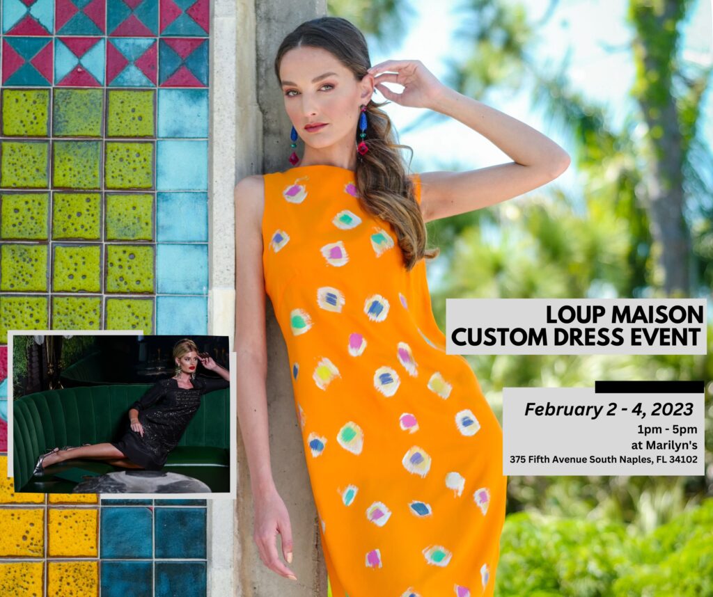 Loup Maison Custom Dress Event – February 2nd to 4th, 2023